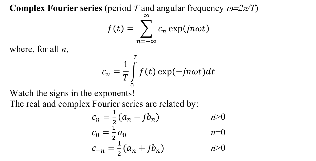 Formula sheet extract: complex Fourier series, c n as one over T times the integral of f times exp of minus j n omega t, plus the relations between c n and a n, b n.